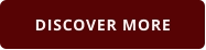 DISCOVER MORE